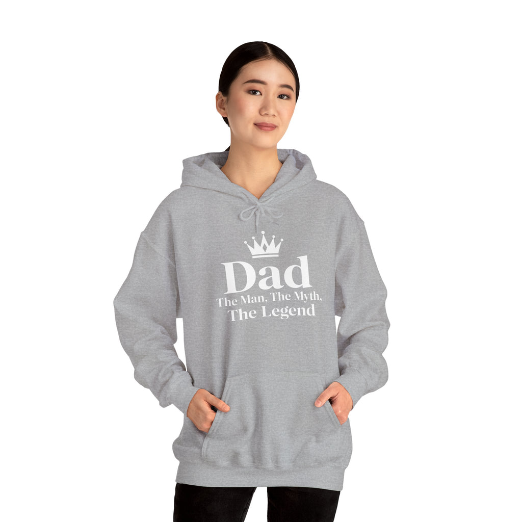 Dad: The Man, The Myth, The Legend | Father's Day Hoodie | Gift for Dad
