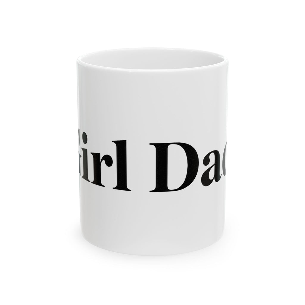 Girl Dad | Father's Day Mug | Gift for Girl Dads