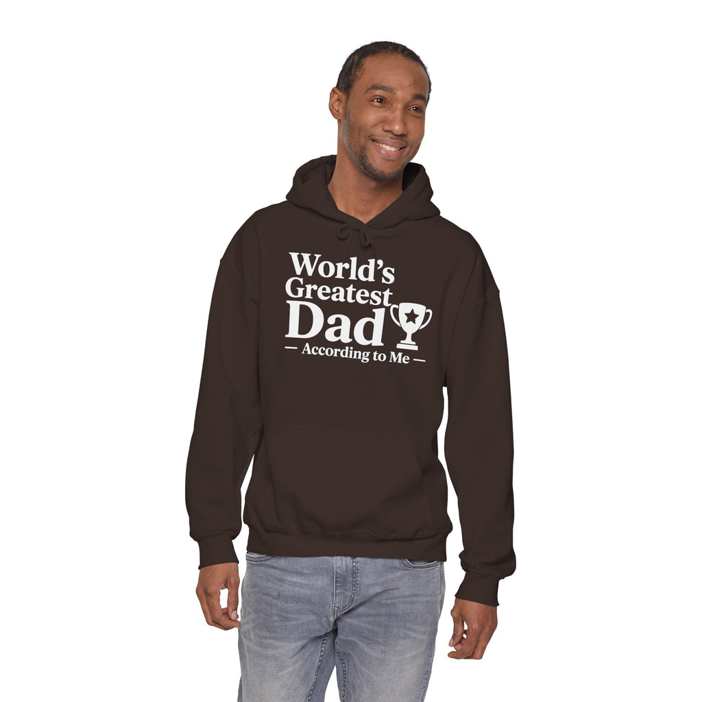 World's Greatest Dad — According to Me | Father's Day Hoodie | Funny Dad Gift