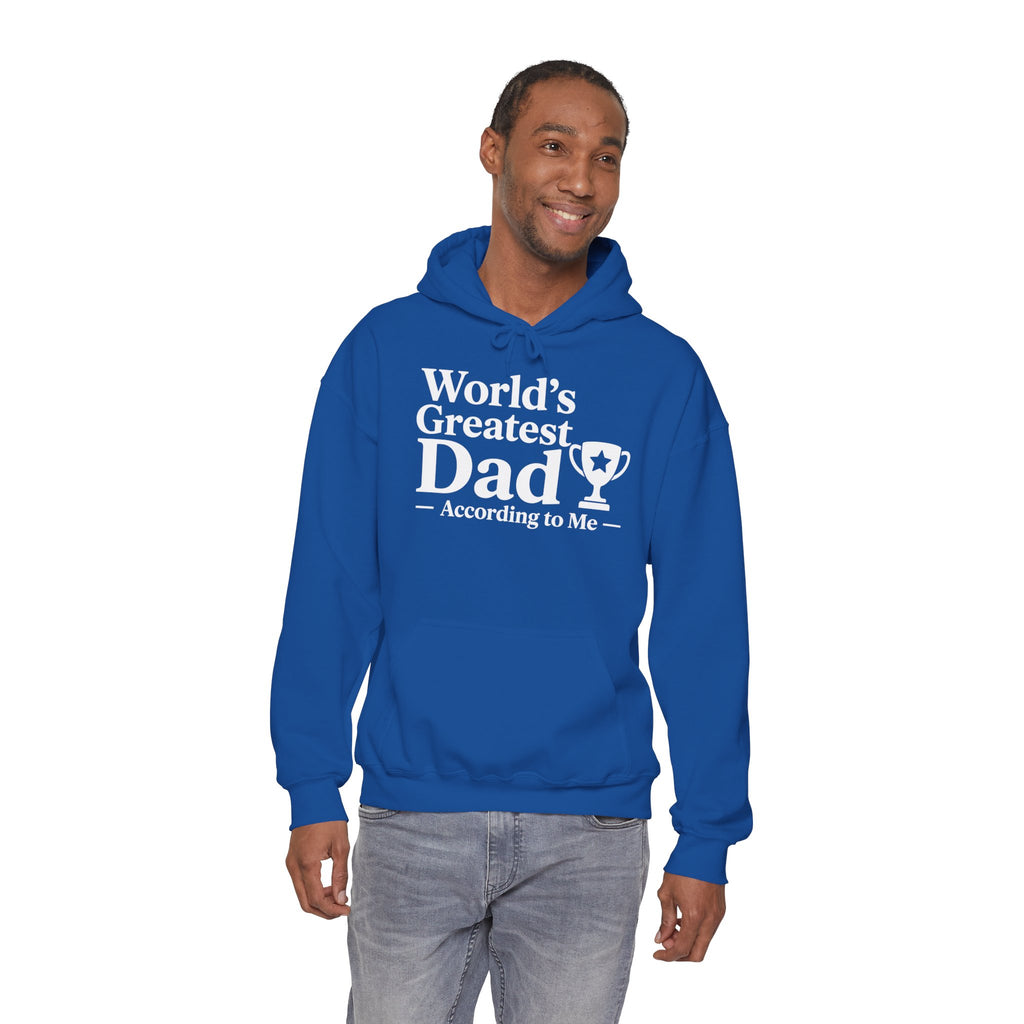 World's Greatest Dad — According to Me | Father's Day Hoodie | Funny Dad Gift