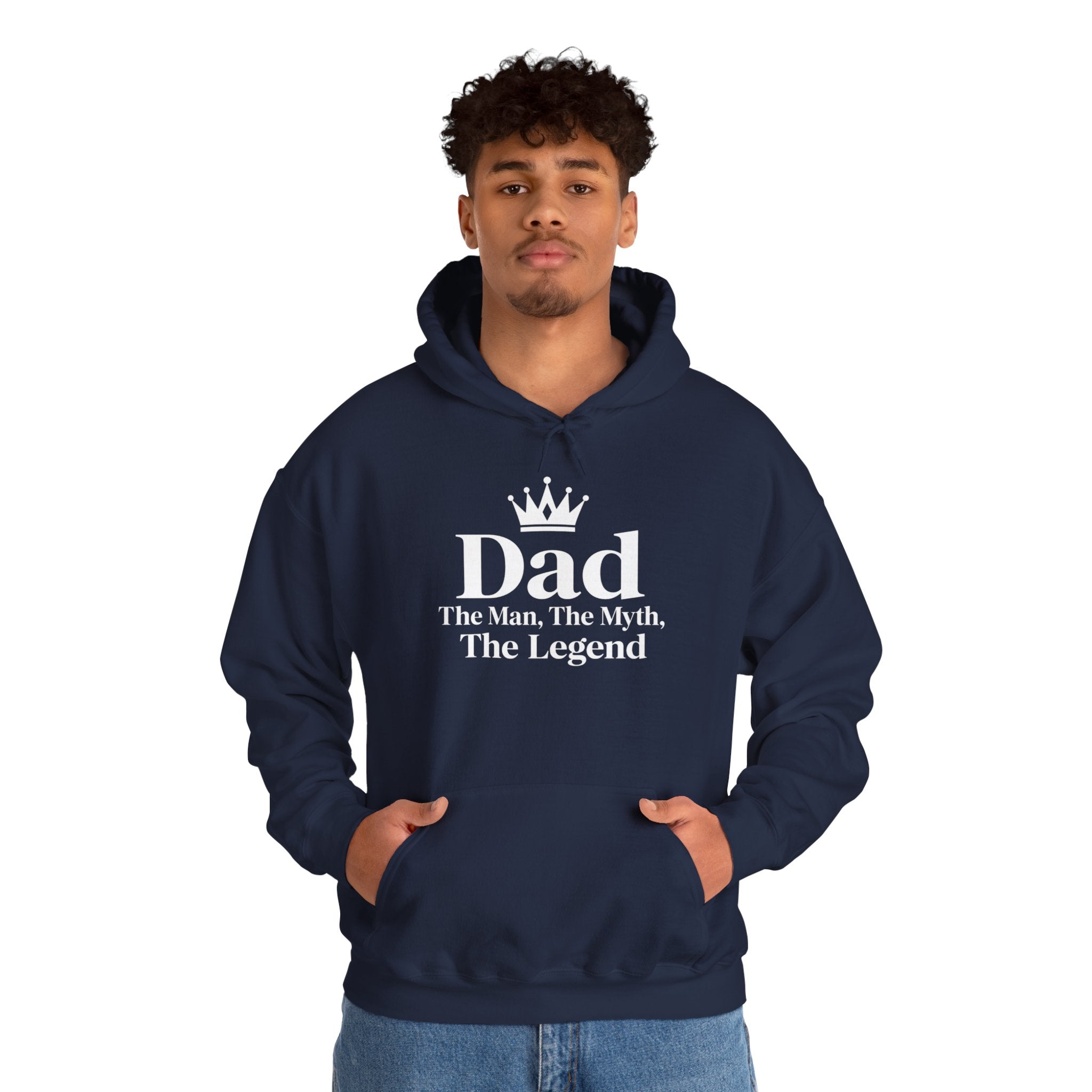 Dad: The Man, The Myth, The Legend | Father's Day Hoodie | Gift for Dad