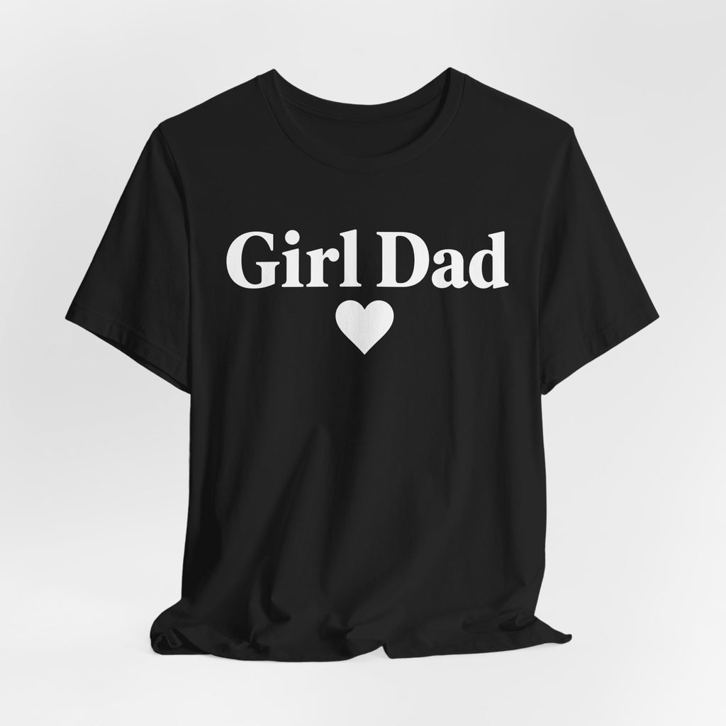 Girl Dad | Father's Day Shirt | Gift for Girl Dads