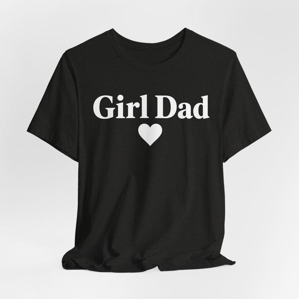 Girl Dad | Father's Day Shirt | Gift for Girl Dads