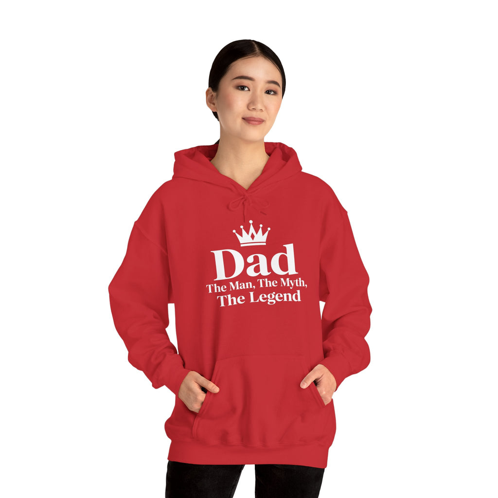 Dad: The Man, The Myth, The Legend | Father's Day Hoodie | Gift for Dad