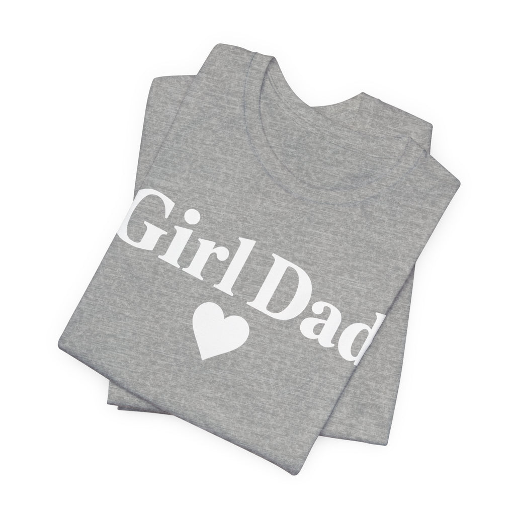 Girl Dad | Father's Day Shirt | Gift for Girl Dads