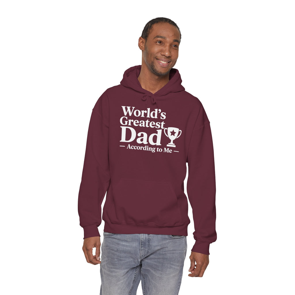 World's Greatest Dad — According to Me | Father's Day Hoodie | Funny Dad Gift