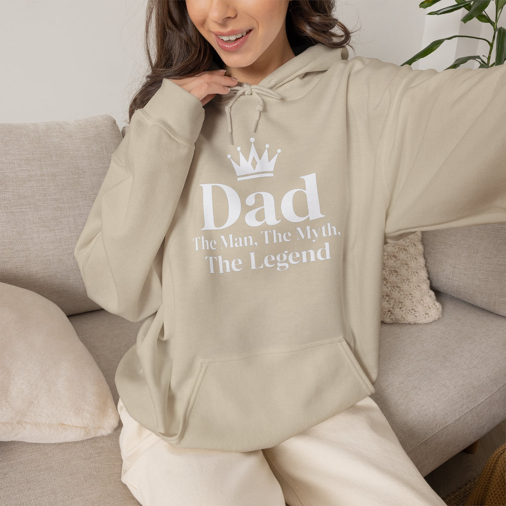 Dad: The Man, The Myth, The Legend | Father's Day Hoodie | Gift for Dad