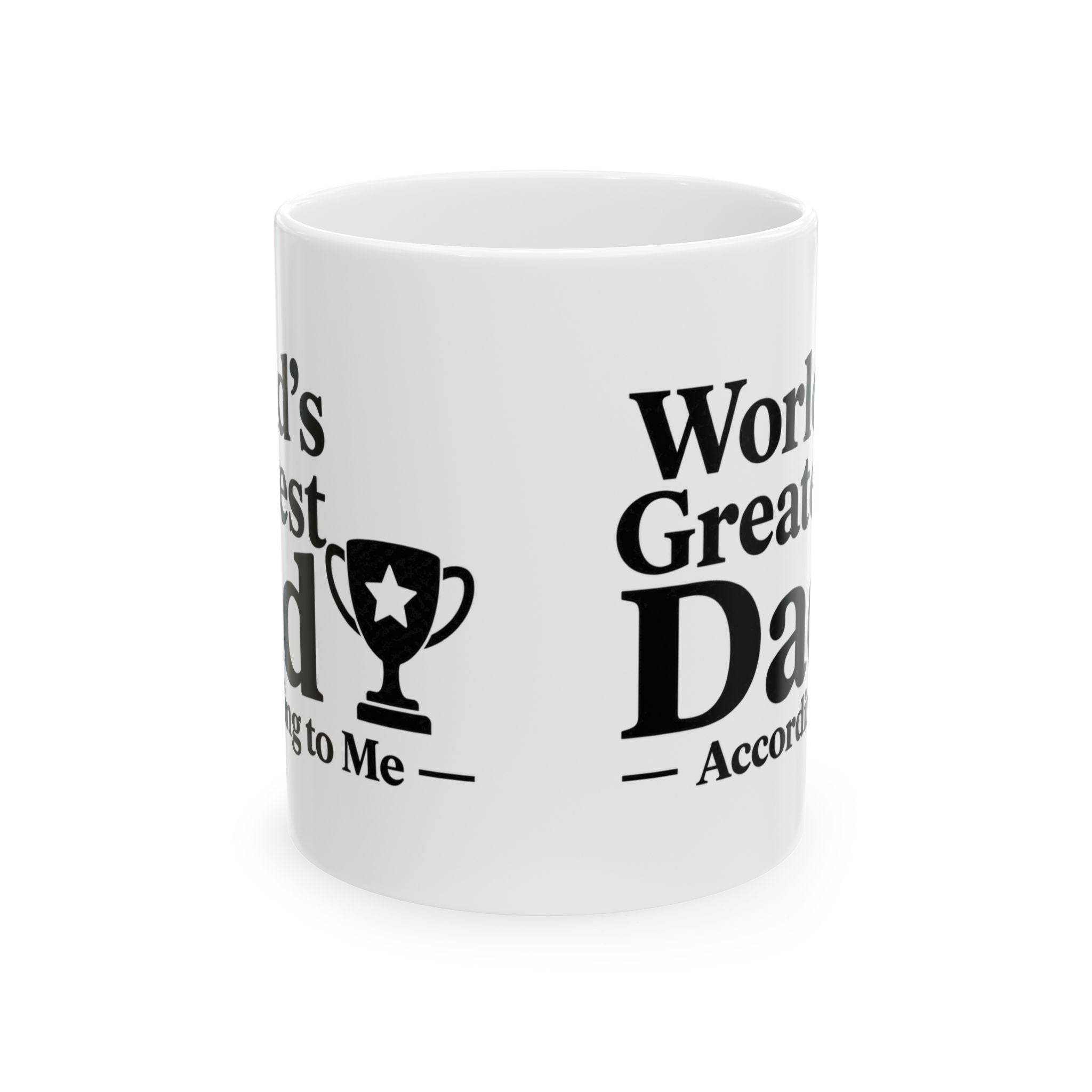 World's Greatest Dad — According to Me | Father's Day Mug | Funny Dad Gift