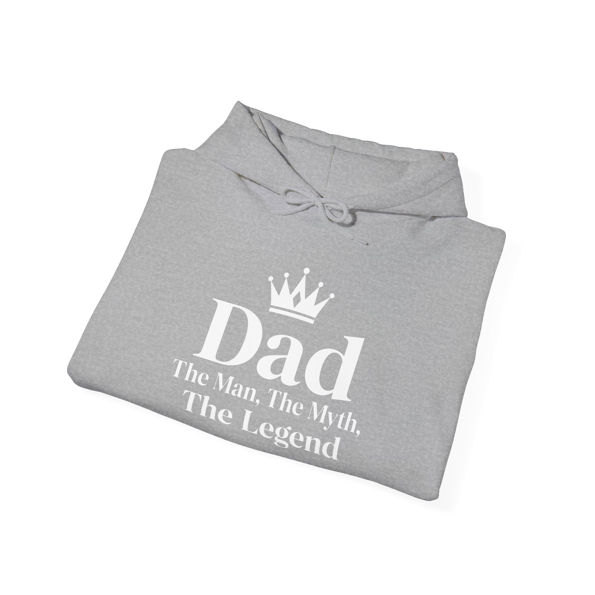 Dad: The Man, The Myth, The Legend | Father's Day Hoodie | Gift for Dad